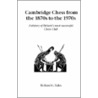 Cambridge Chess From The 1870s To The 1970s door Richard G. Eales