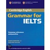 Cambridge Grammar for Ielts Without Answers door Pauline Cullen
