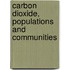 Carbon Dioxide, Populations And Communities