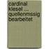 Cardinal Klesel ... Quellenmssig Bearbeitet