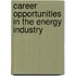 Career Opportunities in the Energy Industry