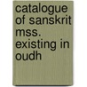 Catalogue of Sanskrit Mss. Existing in Oudh door John Collinson Nesfield