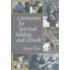 Ceremonies For Spiritual Healing And Growth