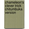 Chameleon's Clever Trick Chitumbuka Version door Monika Hollemann