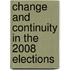 Change And Continuity In The 2008 Elections
