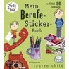 Charlie und Lola - Mein Berufe-Sticker-Buch by Lauren Child