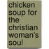 Chicken Soup for the Christian Woman's Soul