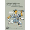 Child And Adolescent Mental Health Services door Jack Barrett