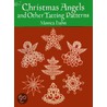 Christmas Angels And Other Tatting Patterns door Monica Hahn