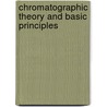 Chromatographic Theory And Basic Principles door J.A. Jonsson