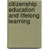 Citizenship Education And Lifelong Learning