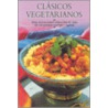 Clasicos Vegetarianos / Vegetarian Classics door Edimat Libros