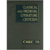 Classical and Medieval Literature Criticism by Unknown