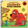 Clifford's Good Deeds [With Paperback Book] by Norman Bridwell