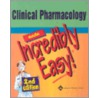 Clinical Pharmacology Made Incredibly Easy! by Springhouse