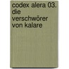 Codex Alera 03. Die Verschwörer von Kalare by Jim Butcher