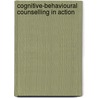 Cognitive-Behavioural Counselling in Action by Windy Dryden