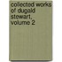Collected Works of Dugald Stewart, Volume 2