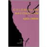 Colonialism and Nationalism in Asian Cinema door W. Dissanayake