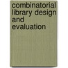Combinatorial Library Design and Evaluation door Onbekend
