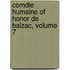 Comdie Humaine of Honor de Balzac, Volume 7