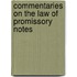 Commentaries on the Law of Promissory Notes