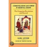 Communications And Power In Medieval Europe by Karl Leyser