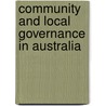 Community and Local Governance in Australia door Onbekend
