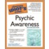 Complete Idiot's Guide To Psychic Awareness