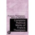 Complete Poetical Works Of Francis Thompson