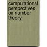 Computational Perspectives On Number Theory door Onbekend