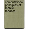 Computational Principles of Mobile Robotics door Michael Jenkin