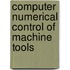 Computer Numerical Control Of Machine Tools