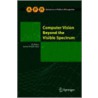 Computer Vision Beyond The Visible Spectrum by Bir Bhanu