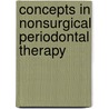 Concepts in Nonsurgical Periodontal Therapy by Kathleen Hodges