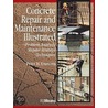 Concrete Repair And Maintenance Illustrated door Peter H. Emmons