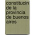 Constitucin de La Provincia de Buenos Aires