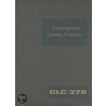 Contemporary Literary Criticism, Volume 278 door Onbekend