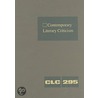 Contemporary Literary Criticism, Volume 295 door Onbekend