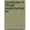 Contribution À L'Étude Expérimentale Du by Alexander Rodet