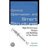 Control, Optimization, And Smart Structures door Hojjat Adeli