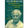 Conversations on Science, Culture, and Time door Michel Serres