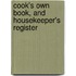 Cook's Own Book, and Housekeeper's Register