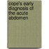Cope's Early Diagnosis Of The Acute Abdomen