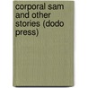 Corporal Sam and Other Stories (Dodo Press) door Sir Arthur Thomas Quiller-Couch