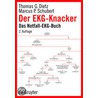 Crack The Ekg-code - The Emergency Ekg Book door Thomas G. Dietz