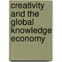 Creativity and the Global Knowledge Economy