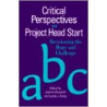 Critical Perspectives On Project Head Start door Onbekend