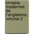 Crivains Modernes de L'Angleterre, Volume 2