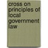 Cross On Principles Of Local Government Law